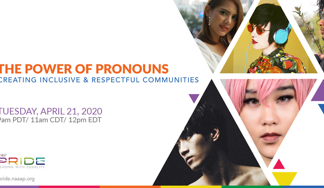 The Power of Pronouns: Creating Inclusive & Respectful Communities