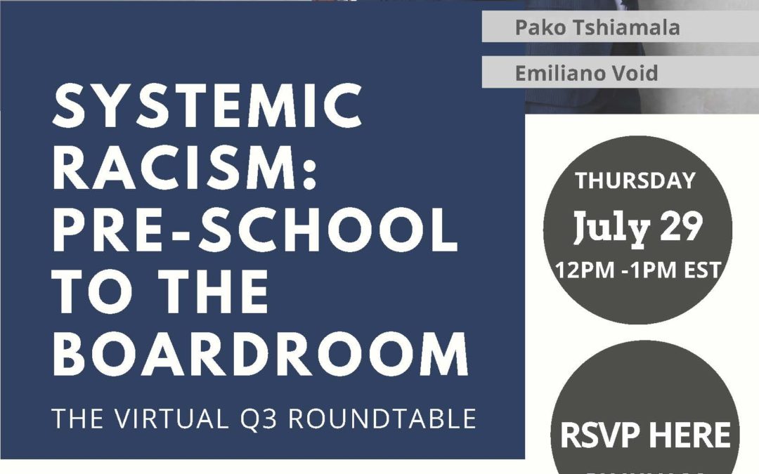 Systemic Racism: Pre-School to the Boardroom