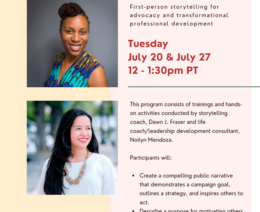 Storytelling for advocacy and leadership