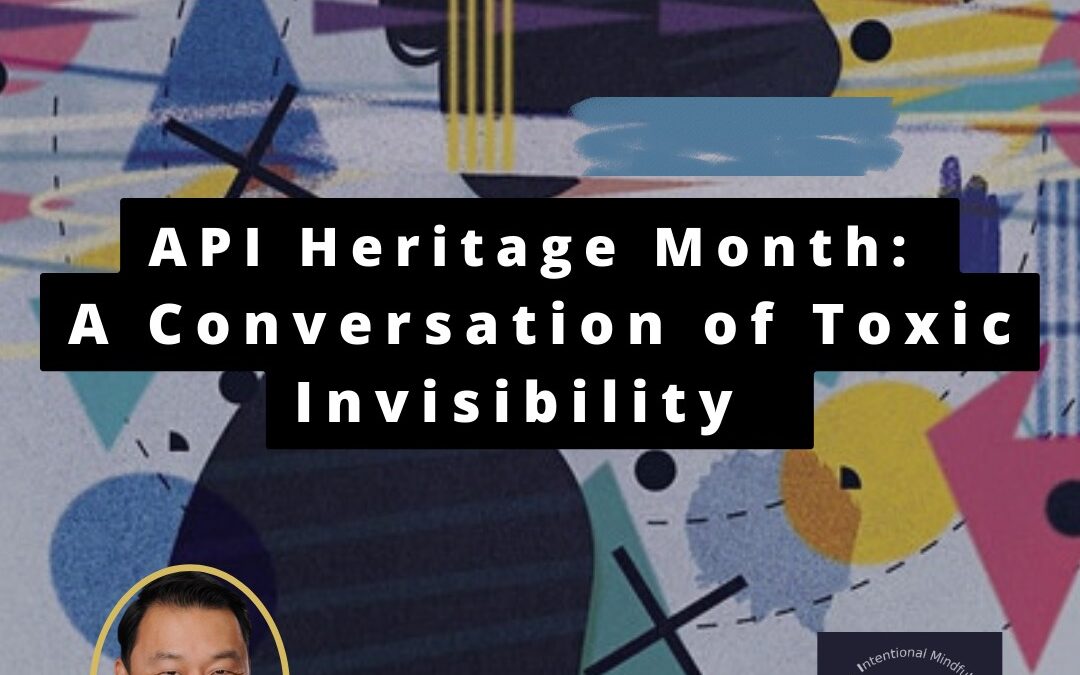 A Conversation about Toxic Invisibility